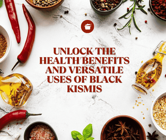 Unlock the Health Benefits and Versatile Uses of Black Kismis